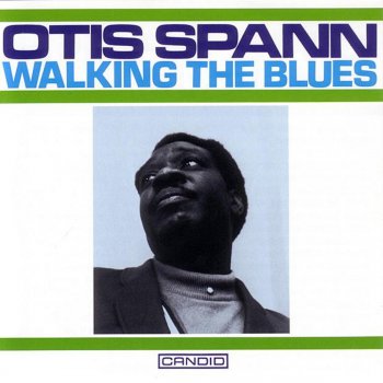 Otis Spann Walking the Blues