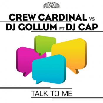 Crew Cardinal feat. DJ Gollum & Dj Cap Talk to Me (feat. DJ Cap) - Radio Edit