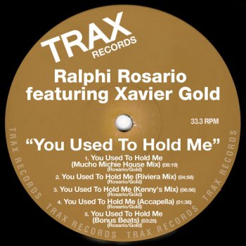 Ralphi Rosario feat. Xavier Gold You Used to Hold Me - Bonus Beats