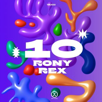Rony Rex Sticky Fingers