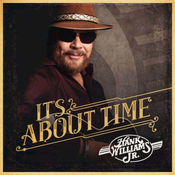 Hank Williams, Jr. feat. Eric Church Are You Ready for the Country