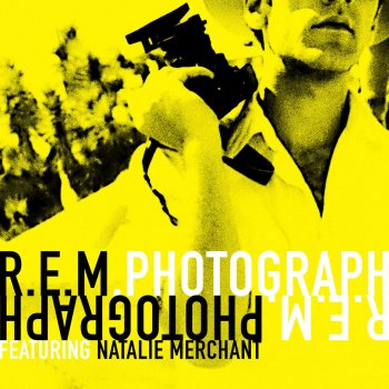 R.E.M. feat. Natalie Merchant Photograph