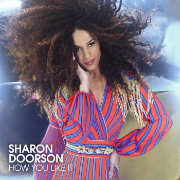 Sharon Doorson How You Like It