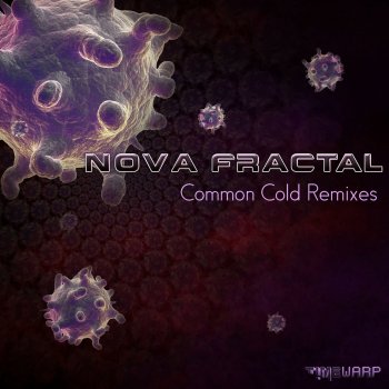 Nova Fractal Common Cold - Lunar Dawn Remix