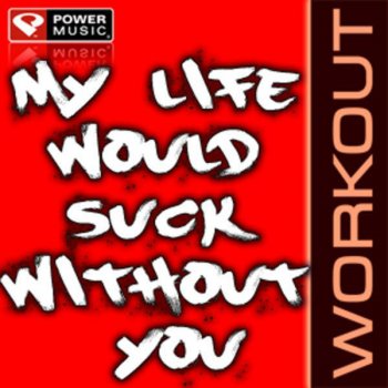 Nicki Bliss My Life Would Suck Without You - Power Remix