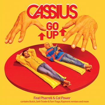 Cassius, Cat Power, Pharrell Williams & Kaytronik Go Up - Kaytronik Remix
