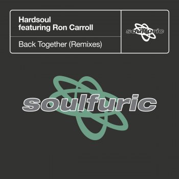 Hardsoul feat. Ron Carroll & Dr Packer Back Together (feat. Ron Carroll) - Dr Packer Remix