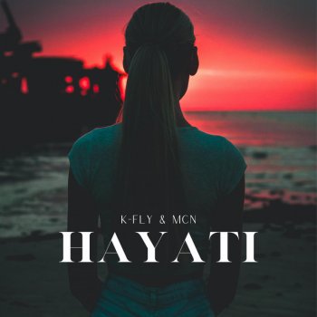 K-Fly feat. McN Hayati