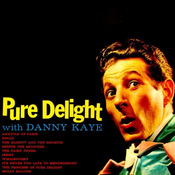 Danny Kaye The Princess of Pure Delight