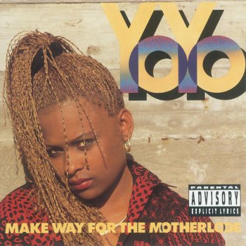 Yo-Yo Make Way for the Motherlode