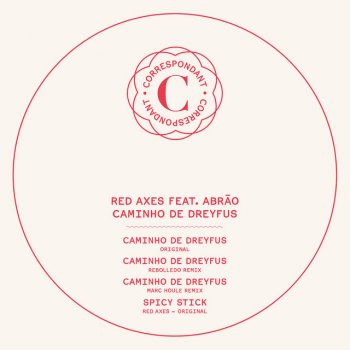 Red Axes Feat. Abrão Caminho De Dreyfus - Marc Houle Remix