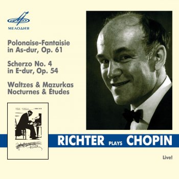 Sviatoslav Richter Scherzo No. 4 in E Major, Op. 54 (Live)