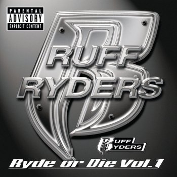 Ruff Ryders feat. DMX Some X Shit