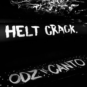ODZ feat. Canto Helt Crack
