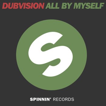 Dubvision All By Myself (Original Mix)