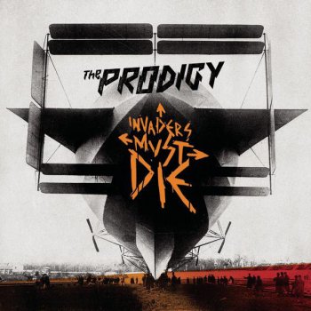 The Prodigy Invaders Must Die (Chase & Status Remix)