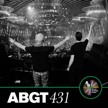 Aly & Fila feat. gardenstate It’s All About The Melody (ABGT431) - gardenstate Remix