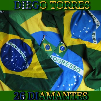 Diego Torres Vinte e Seis Diamantes