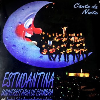 Estudantina Universitária de Coimbra Canto Da Noite