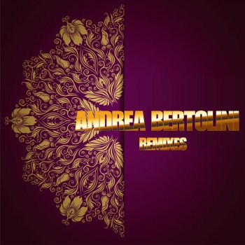 Andrea Bertolini Andromeda - Riktam & Bansi Remix