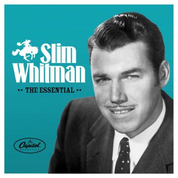 Slim Whitman Love Lanes of Yesterday