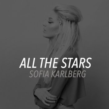 Sofia Karlberg All the Stars