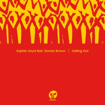 Sophie Lloyd feat. Dames Brown Calling Out