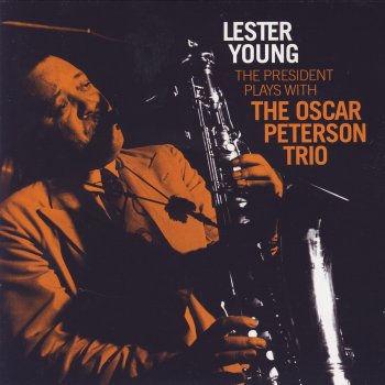 Lester Young feat. Oscar Peterson Trio St. Tropez