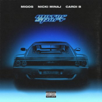 Migos feat. Nicki Minaj & Cardi B MotorSport