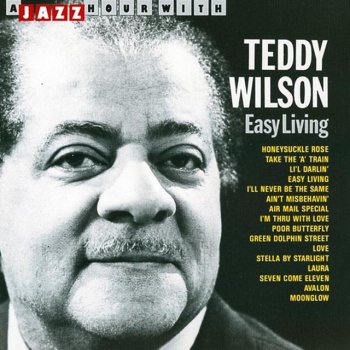 Teddy Wilson I'm Through With Love
