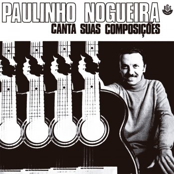 Paulinho Nogueira Menina