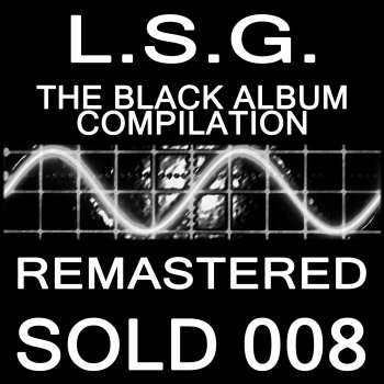 L.S.G. Pendulum (Unreleased version)