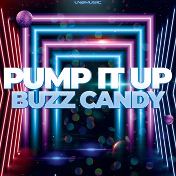 Buzz Candy Pump It Up (RainDropz! Remix Edit)