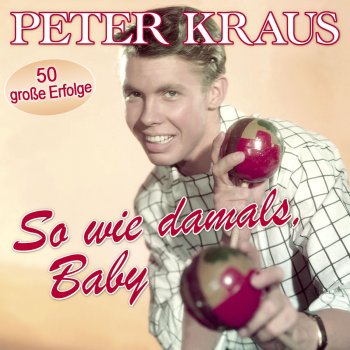 Peter Kraus feat. Jörg Maria Berg Komm wieder