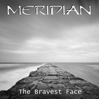 Meridian The Bravest Face (Acoustic)