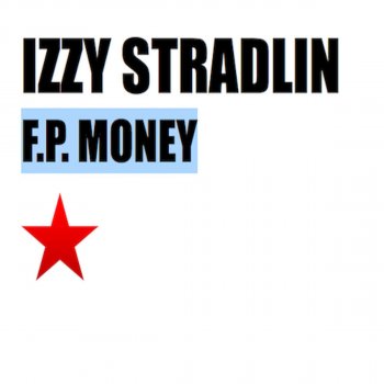 Izzy Stradlin F.P. Money