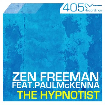 Zen Freeman feat. Paul McKenna The Hypnotist (Rezone Remix)