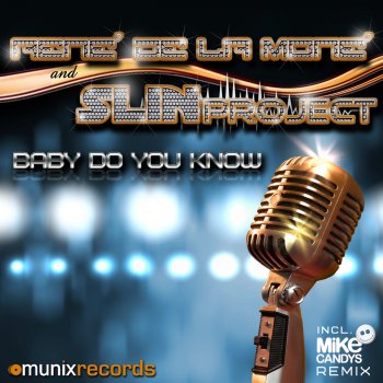René De La Moné feat. Slin Project Baby do you know (Mr. Da-Nos Remix)