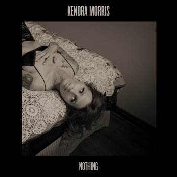 Kendra Morris Nothing (Instrumental)