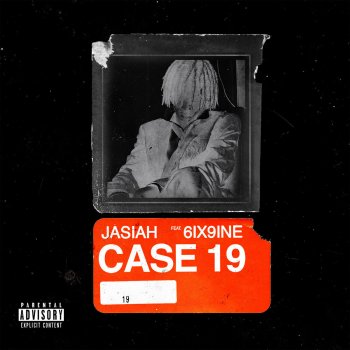 Jasiah feat. 6ix9ine Case 19