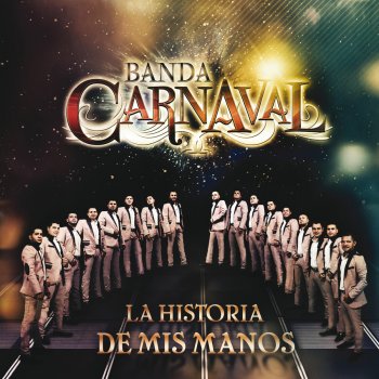 Banda Carnaval Por Si No Te Vuelvo a Ver