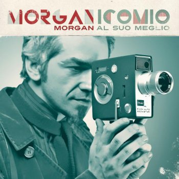 Morgan Una storia d'amore e di vanità (2008 version) (new mix)