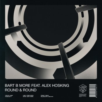 Bart B More feat. Alex Hosking Round & Round