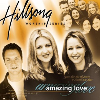 Hillsong Worship Amazing Love