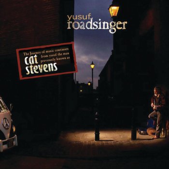 Yusuf / Cat Stevens Roadsinger