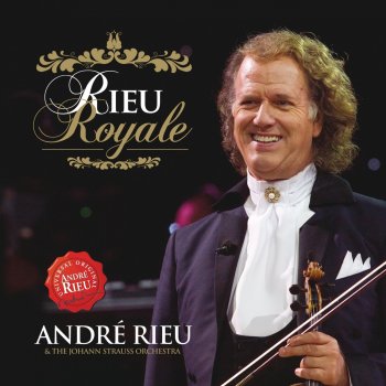 André Rieu feat. Mirusia Louwerse & Johann Strauss Orchestra Don't Cry For Me Argentina