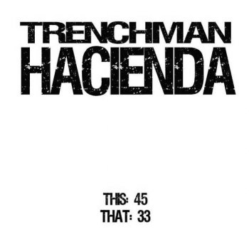 Trenchman Hacienda - Sunday Best Remix