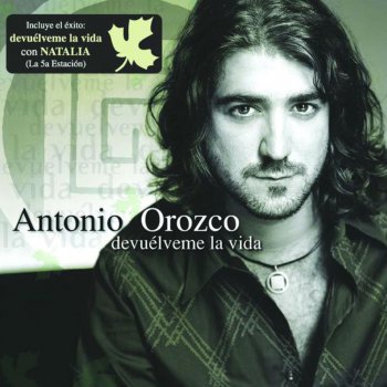 Antonio Orozco feat. Natalia Devuelveme la Vida (Duet Version)