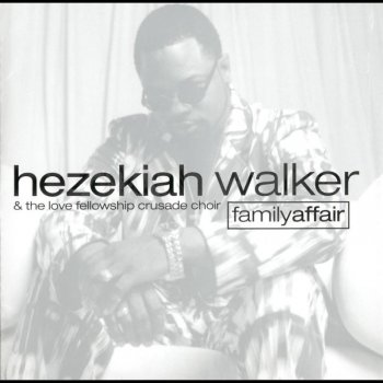 Hezekiah Walker & The Love Fellowship Crusade Choir Oh I Feel Jesus
