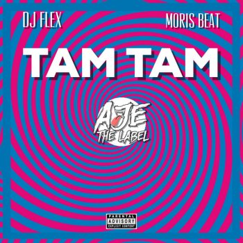 DJ Flex feat. Moris Beat Tam Tam